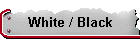 White / Black