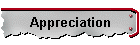 Appreciation