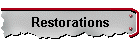 Restorations