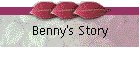 Benny's Story