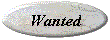 Wanted