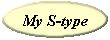 My S-type